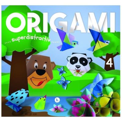 Origami 4 â superdistractiv Editura Kreativ EK5703 BBJEK5703_Initiala